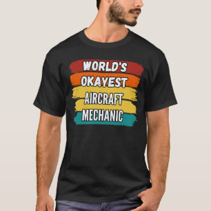 Camiseta Mecânico de Aeronaves O Maior Mecânico de Aeronave