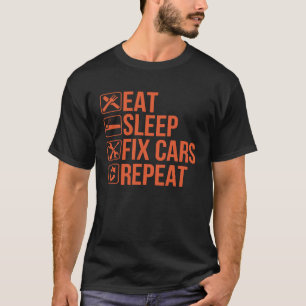 Camiseta Mecânico de Carros Comer Dormir Consertar Carros R