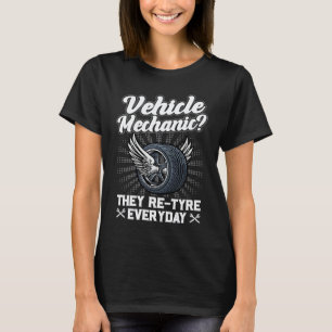 Camiseta Mecânico de Veículos de Garagem Eles Estão Cansado