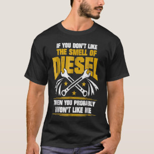 Camiseta Mecânico Diesel não gosta que ele cheire a