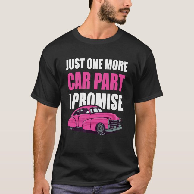 Camiseta Mecânico Do Marido De Carro Só Mais Um Carro Parte (Frente)