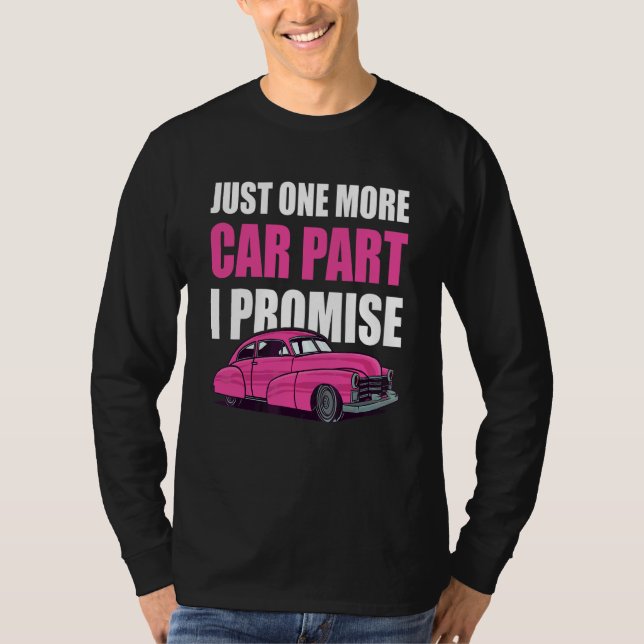 Camiseta Mecânico Do Marido De Carro Só Mais Um Carro Parte (Frente)
