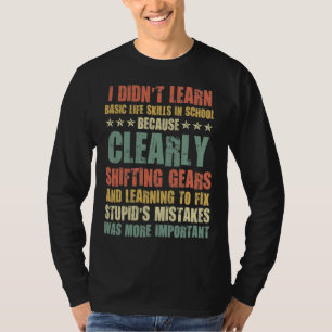 Camiseta Mecânico Engraçado - não aprendeu habilidade b