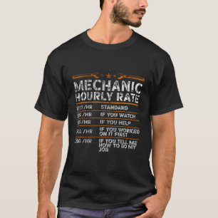 Camiseta Mecânico Funny Taxa Horária Taxas de Trabalho Mecâ