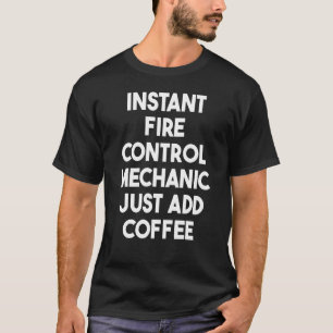 Camiseta Mecânico Instantâneo De Controle De Fogo Apenas Ad