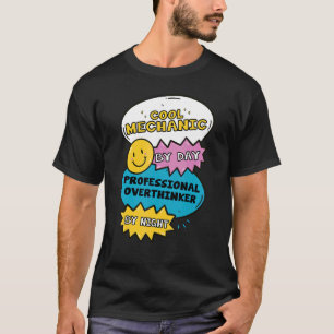 Camiseta Mecânico Legal Durante o Dia Pensador Excessivo Pr