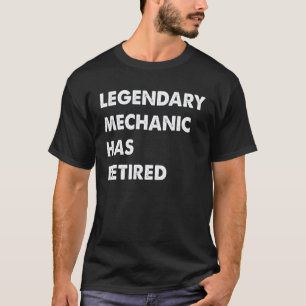 Camiseta Mecânico Lendário se Aposentou