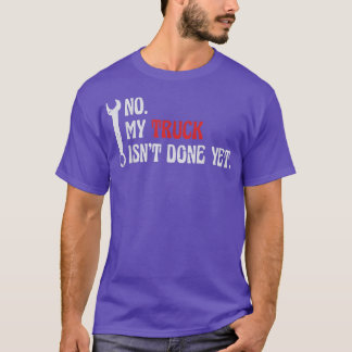 Camiseta Mecânico Não Meu Caminhão Ainda Não Foi Feito.