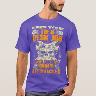 Camiseta Mecânico Vou Manter Minhas Ferramentas e Testículo