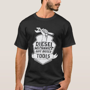 Camiseta Mecânicos de Diesel Têm Ferramentas Maiores Repara