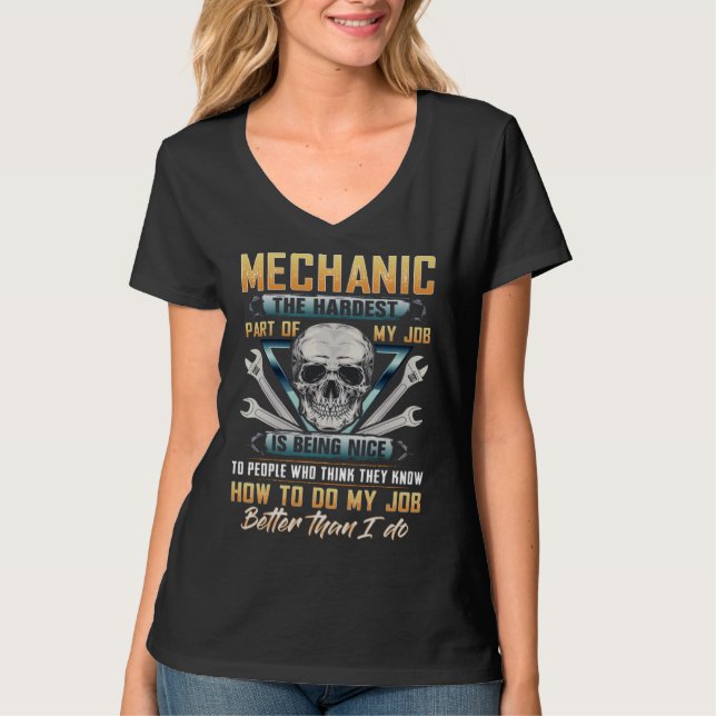 Camiseta Mechanic the hardest part of my job is being nice  (Frente)