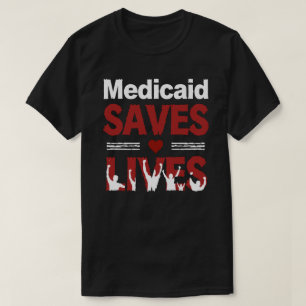 Camiseta Medicaid Salva Vidas: Como o Acesso a Cuidados de