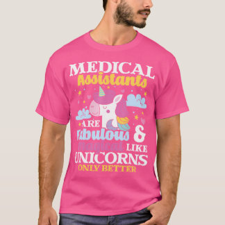Camiseta Medical Assistants - Magical Unicorn Healthcare Wo