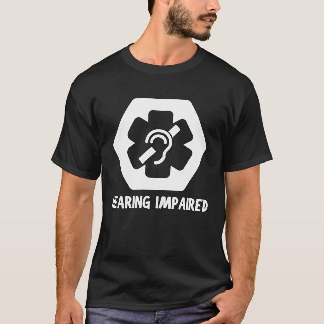 Camiseta Medical HEARING IMPAIRMENT ALERT (Frente)