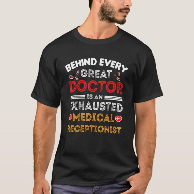 Camiseta Medical Receptionist  Appreciation Exhausted (Frente)