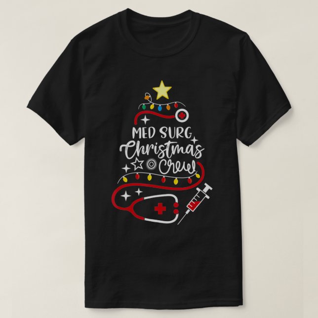 Camiseta Medical Surgical Nurse Secretary Med Surg Christma (Frente do Design)