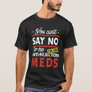 Camiseta Medicamentos Anti-Rejeição Transplante De Órgãos N