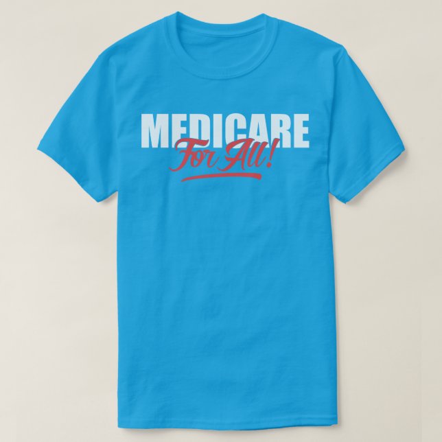 Camiseta Medicare para tudo (Frente do Design)