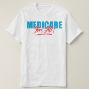 Camiseta Medicare para tudo