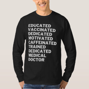 Camiseta Medicina cafeinada dedicada e vacinada e educada