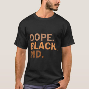 Camiseta Medicina Negra Medicina Africana Md Melanin Black