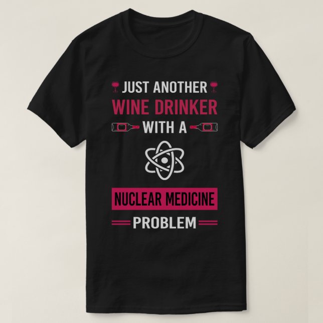 Camiseta Medicina Nuclear Bebida Vinho (Frente do Design)