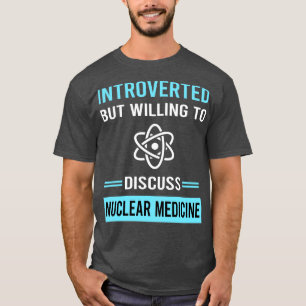 Camiseta Medicina Nuclear Introduzida