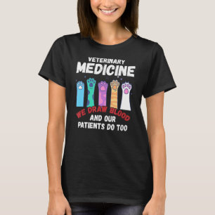 Camiseta Medicina Veterinária Nós Desenhar Sangue Nossos Do