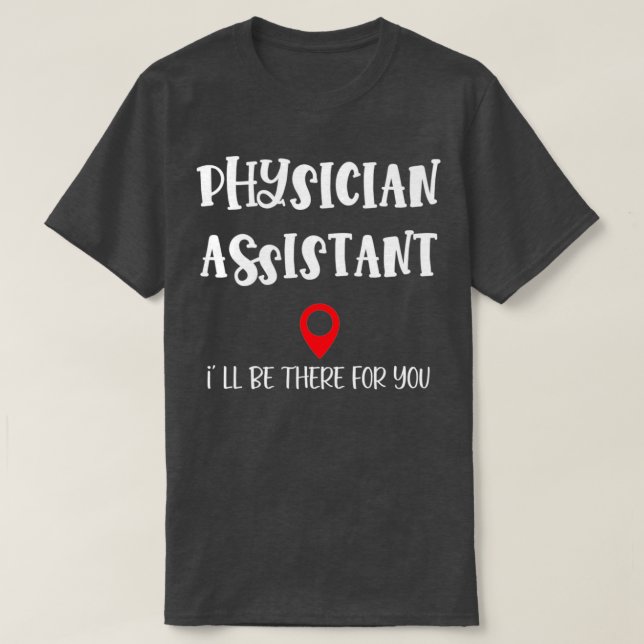 Camiseta Médico Assistente Ix27 Estará Lá Para Você (Frente do Design)