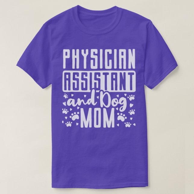 Camiseta Médico Assistente PA Cachorro Mãe Mãe 1 (Frente do Design)
