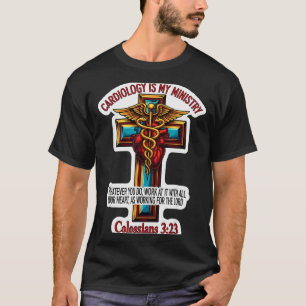 Camiseta Médico Cardiologista Cristão Cardiologia É Meu Min