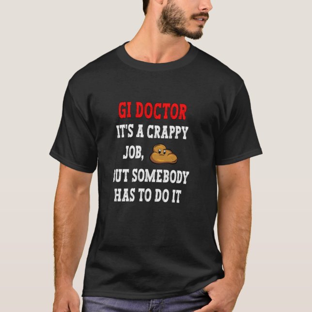 Camiseta Médico de GI Colon Whisperer Gastroenterologista E (Frente)