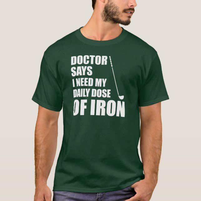 Camiseta Médico Diz Dose Diária De Ferro (À ESCURA) (Frente)