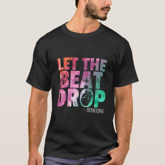 Camiseta Médico Enfermeira Deixe a Batida Cair Adenosina