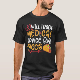 Camiseta Médico Engraçado Trocará Conselhos Médicos Por Tac