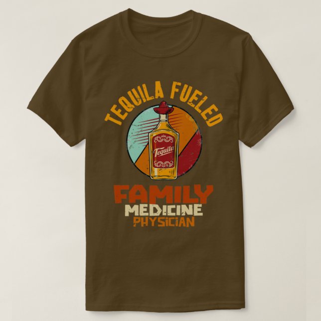 Camiseta Médico Familiar Alimentado Com Tequila (Frente do Design)