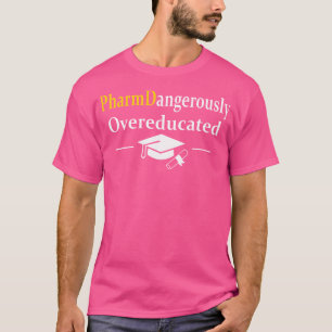 Camiseta Médico Farmácia Habilitada Perigosamente Sobreeduc