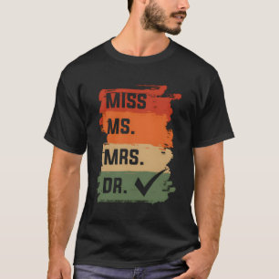 Camiseta Médico Médico Doutor Miss Sra. Dr. Doutora Médica