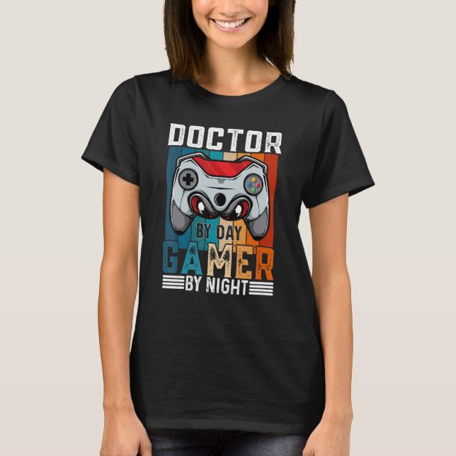 Camiseta Médico Por Jogo Da Noite Para Jogadores (Frente)