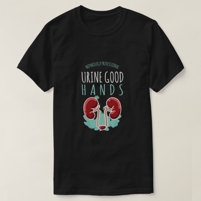 Camiseta Médico Renal Urologia Presente Urina Boas Mãos (Frente do Design)