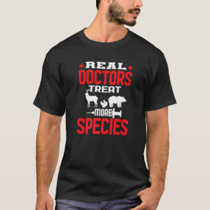 Camiseta Médicos Verdadeiros Tratam Mais Espécies Veterinár