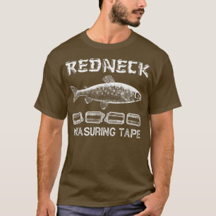 Camiseta Medida 1356 Da Fita De Pesca Funny Redneck