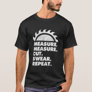 Camiseta Medida Medida Cortar Suar Repetir Novamente Carpin