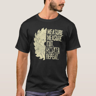 Camiseta Medida Medida Medida Cortar Suar Repetir Pai Handy