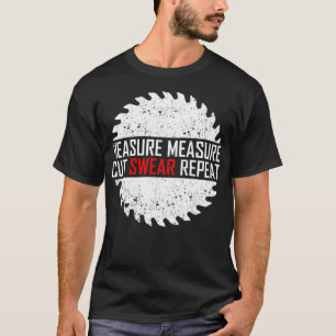 Camiseta Medida Medida Medida Cortar Suor Repetir Repetiç