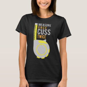 Camiseta Medida Uma Vez Cusp Duas Vezes Trabalhadora De Con