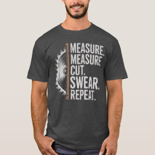 Camiseta Medir Cortar Jurar Repetir Carpinteiro e Marcenari
