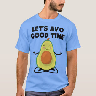 Camiseta Meditação de Yoga, Cute Avocado, em Bom Tempo
