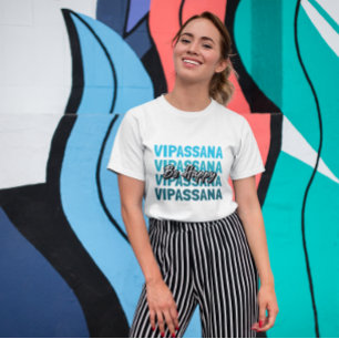 Camiseta Meditação Vipassana Anicca Espiritual É Feliz