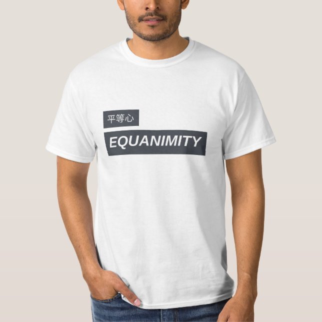 Camiseta Meditação Vipassana Equanimity Upekkha Como Está (Frente)